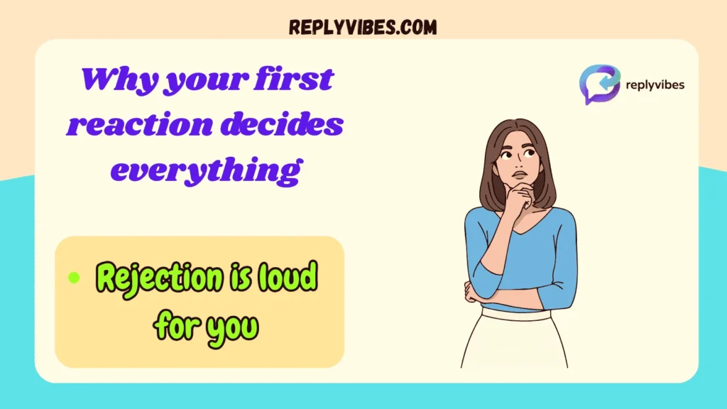 Why your first reaction decides everything