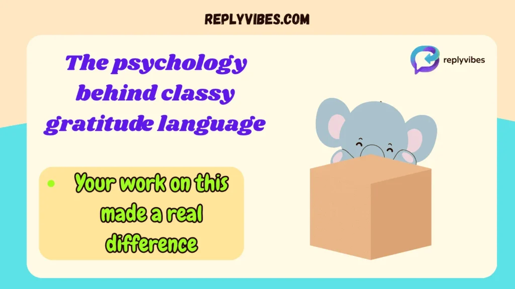 The psychology behind classy gratitude language