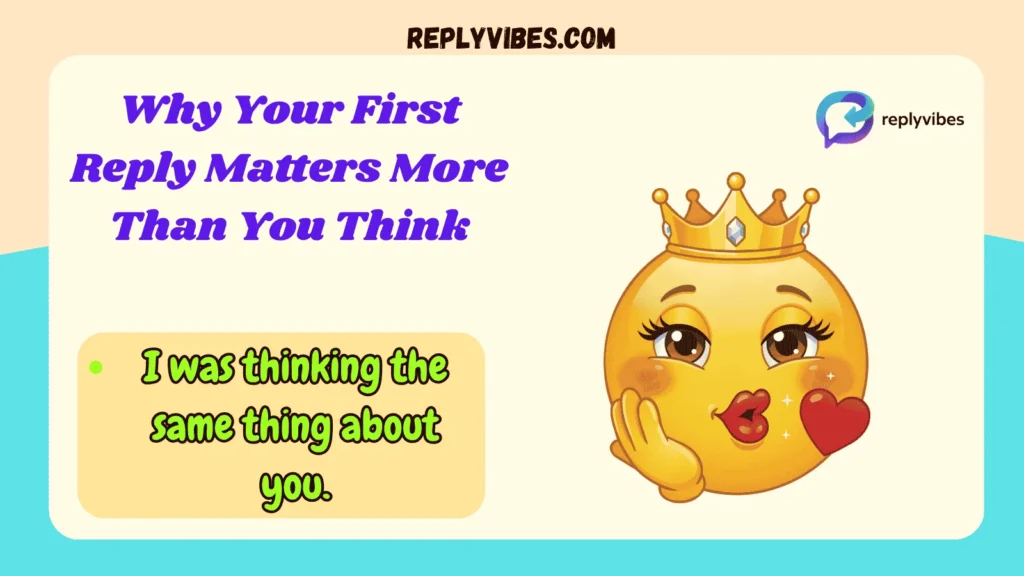 Why Your First Reply Matters More Than You Think