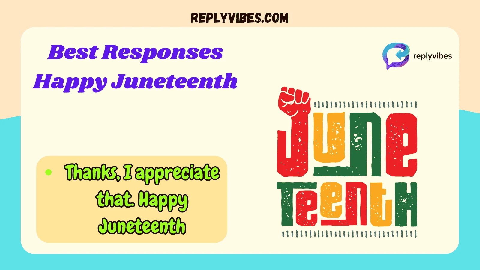 Best Responses Happy Juneteenth