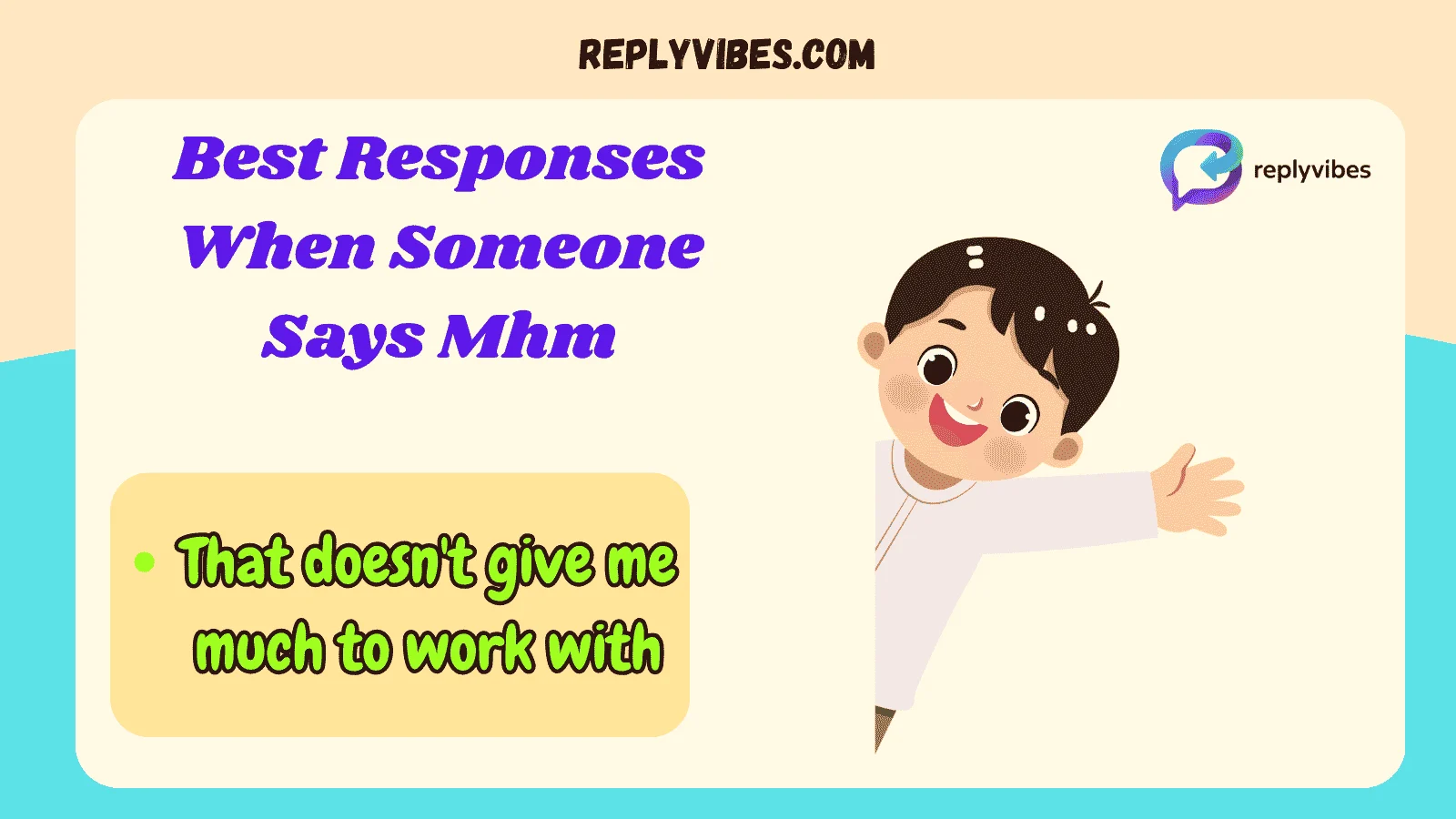 Best Responses When Someone Says Mhm