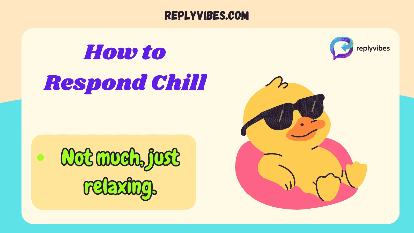 How to Respond Chill