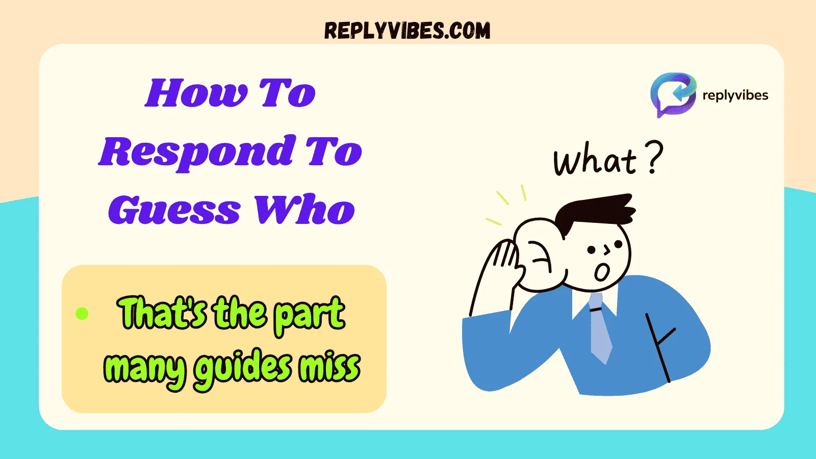 How To Respond To Guess Who