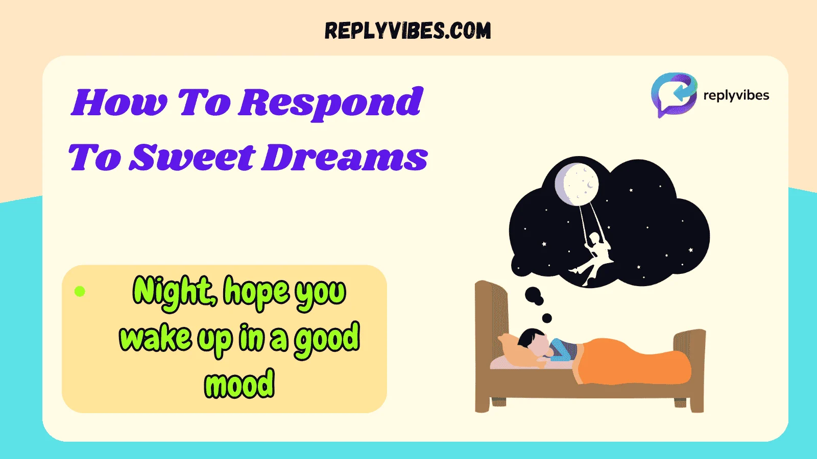 How To Respond To Sweet Dreams