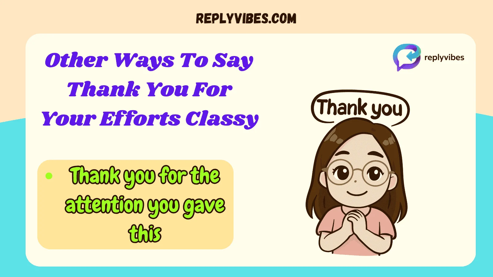 Other Ways To Say Thank You For Your Efforts Classy