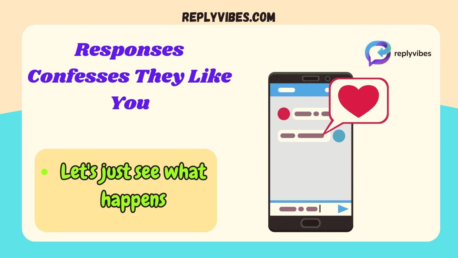 Responses Confesses They Like You