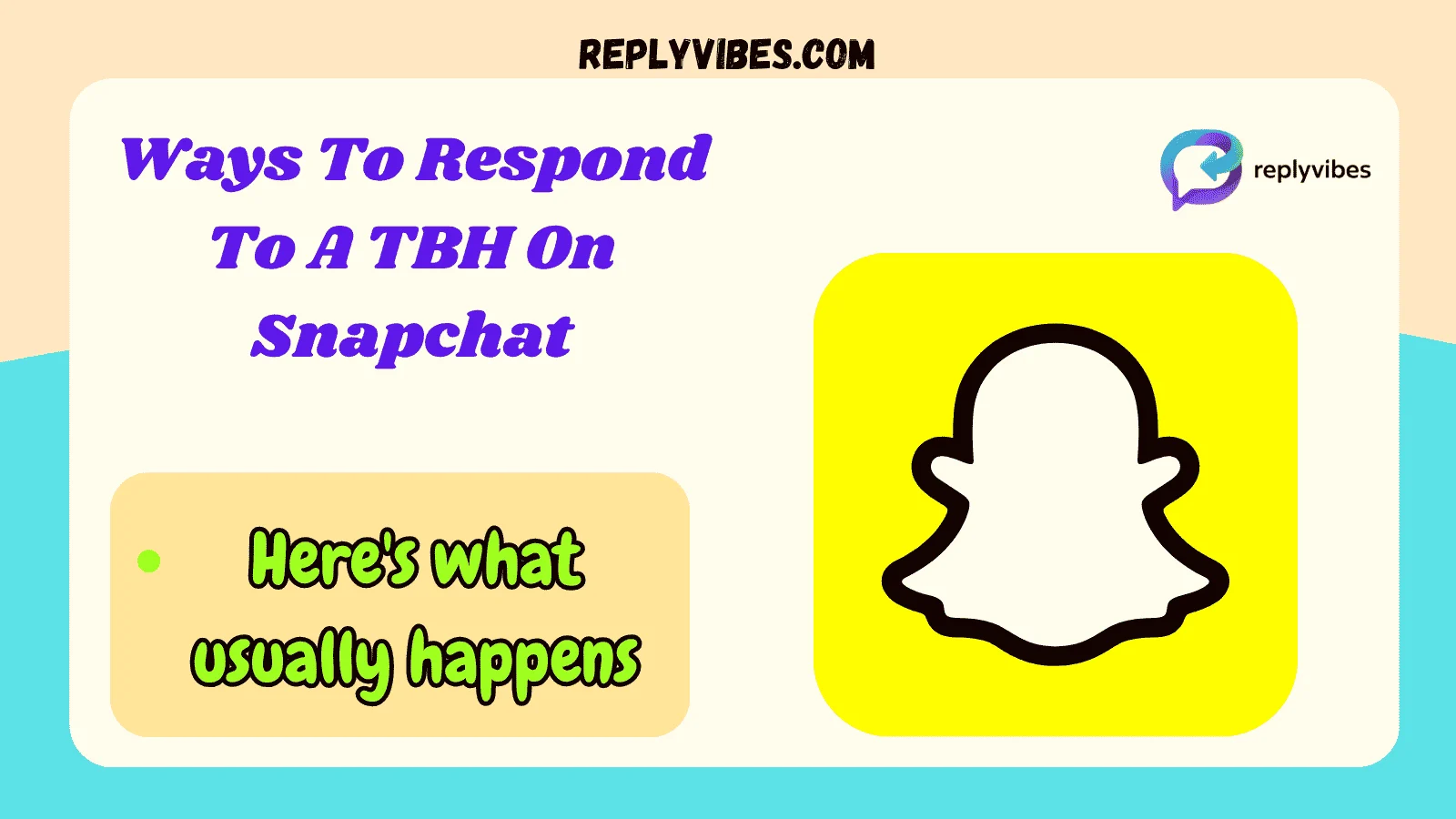 Ways To Respond To A TBH On Snapchat
