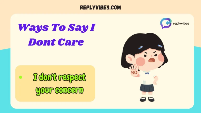 Ways To Say I Dont Care