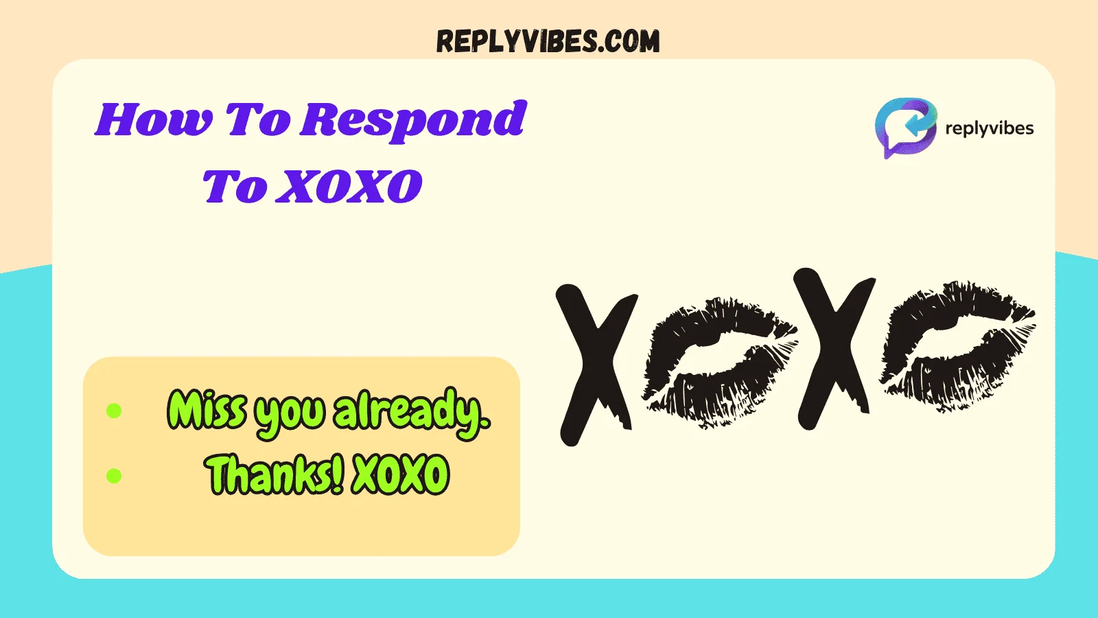 How To Respond To XOXO