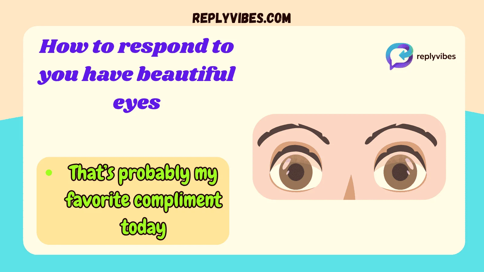 How to respond to you have beautiful eyes